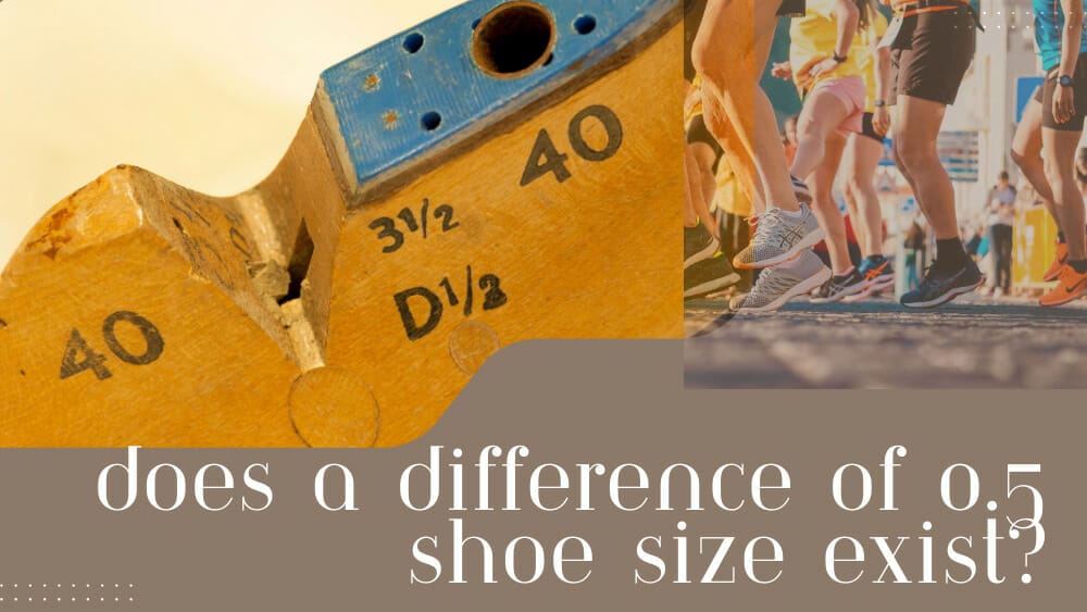 Does a Difference of 0.5 Shoe Size Exist