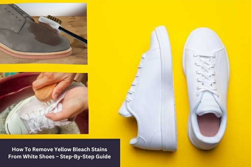 How to Remove Yellow Bleach Stains from White Shoes