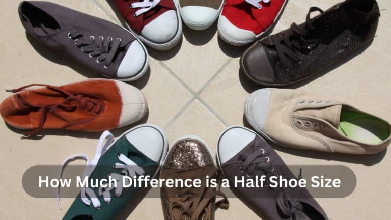How Much Difference is a Half Shoe Size