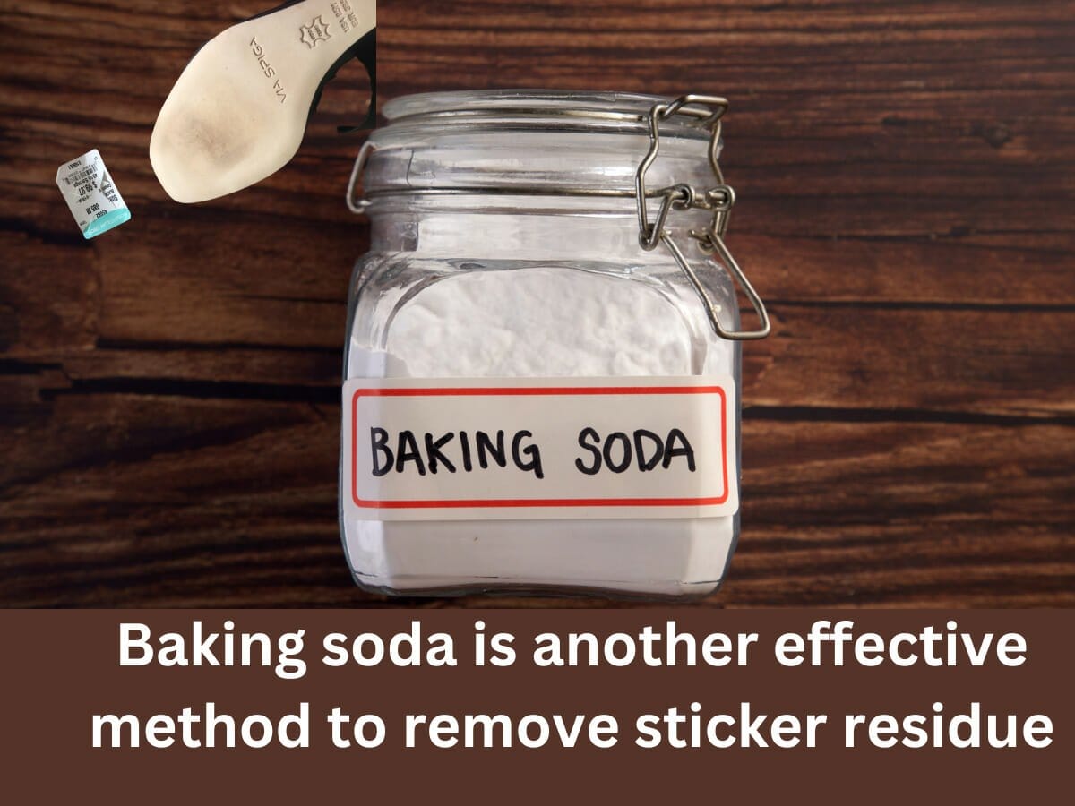 Top 10 Methods Of How To Remove Sticker Residue From Inside Shoes