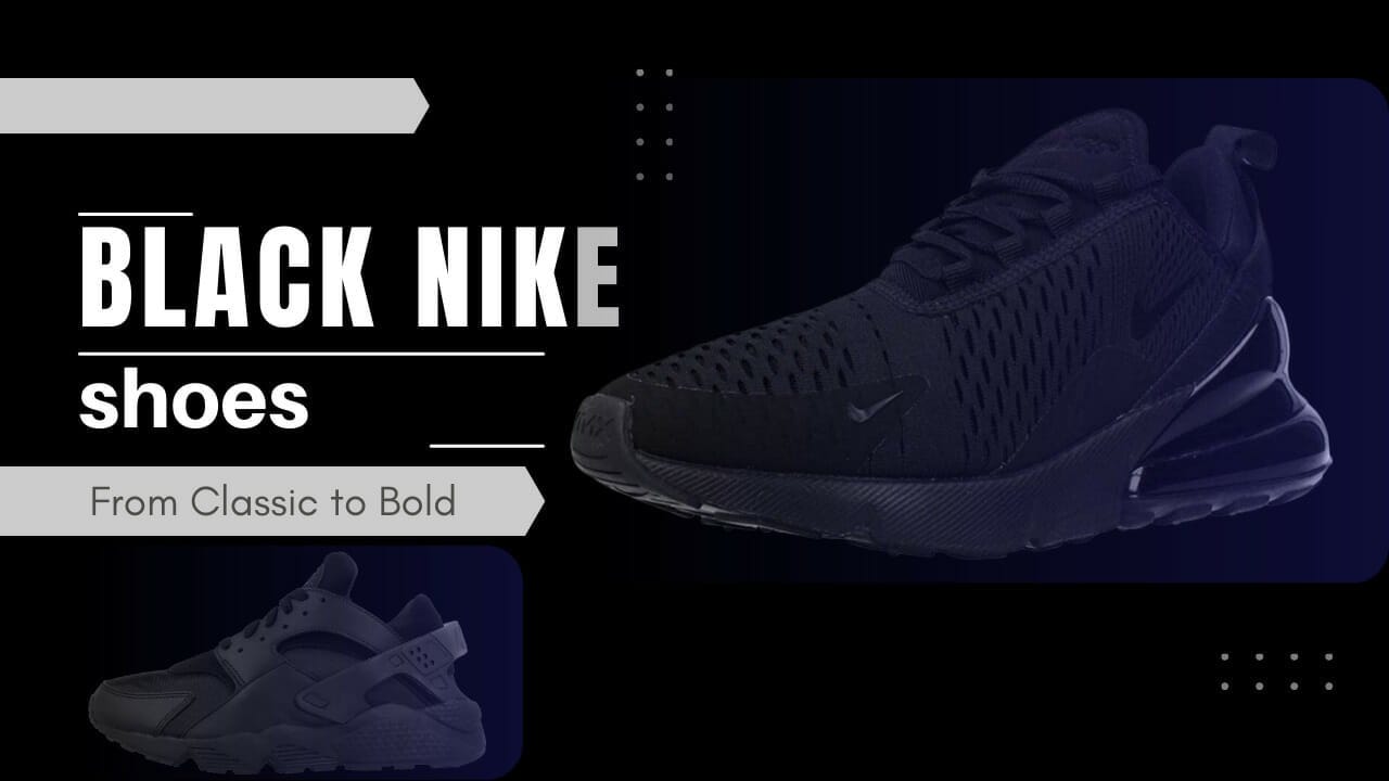 black nike shoes